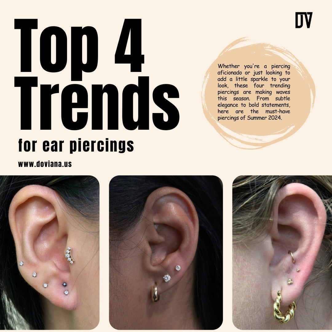 Top 4 Ear Piercing Trends for Summer 2024 to Elevate Your Style